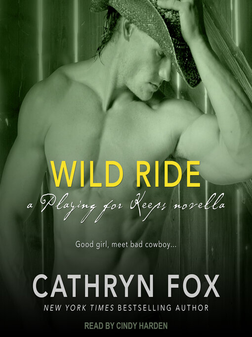 Title details for Wild Ride by Cathryn Fox - Available